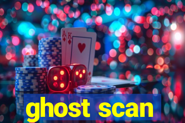 ghost scan